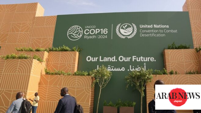 COP16 opens in Riyadh with bn pledged to combat global drought crisis｜Arab News Japan